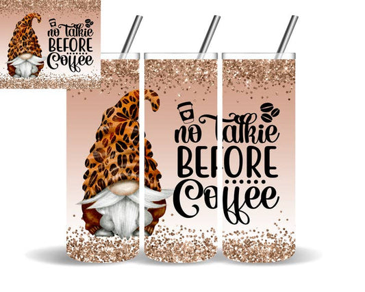 No Talkie Before Coffee Gnome Tumbler